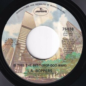 L.A. Boppers - Is This The Best (Bop-Doo-Wah) / Life Is What You Make It (A) SF-M550