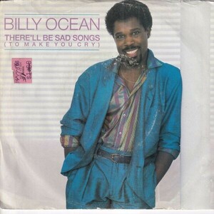 Billy Ocean - There'll Be Sad Songs (TOMake You Cry) / If I Should Lose You (A) SF-O179