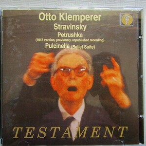 【TESTAMENT】クレンペラー＆NPO「ストラヴィンスキー：ペトルーシュカ（1947年版）/プルチネルラ」1967/63年　