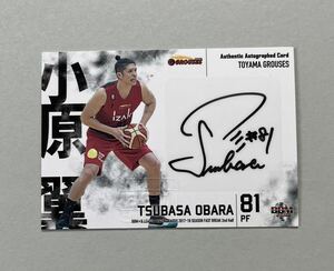 小原翼 BBM B.LEAGUE 2017-18 FAST BREAK 直筆サインカード 富山グラウジーズ Bリーグ バスケ トレーディングカード