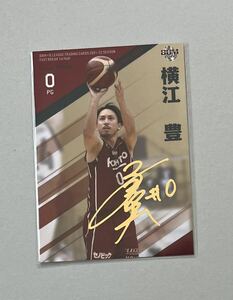 横江豊 BBM B.LEAGUE 2021-22 FAST BREAK 金箔サインカード ② バンビシャス奈良 Bリーグ バスケ トレーディングカード