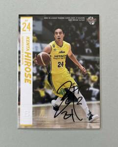 広瀬健太 BBM B.LEAGUE 2020-21 FAST BREAK 直筆サインカード サンロッカーズ渋谷 Bリーグ バスケ トレーディングカード