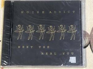 ★未開封輸入盤CD　NOISE ADDICT /ノイズアディクト「 MEET THE REAL YOU」 Beastie Boys　GRAND ROYAL BEN LEE unopened