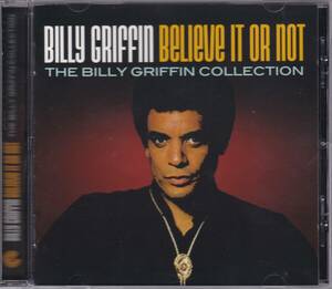 AOR/Light Mellow/メロウダンサー■BILLY GRIFFIN / Believe It Or Not (2008) 廃盤 LP未収録曲を含んだ16曲入り極上ベスト!!