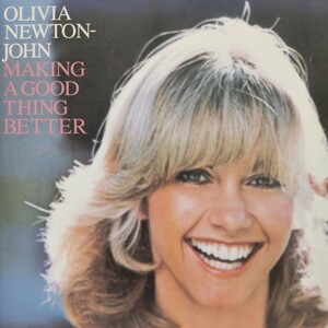 デジタルリマスター オリビア・ニュートン・ジョン きらめく光のように Olivia Newton-John Making A Good Thing Better