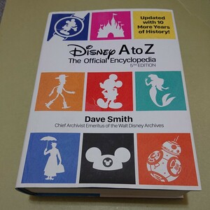 ◎ディズニー英語事典 Disney A to Z: The Official Encyclopedia (Fifth Edition) (Disney Editions Deluxe) 英語版