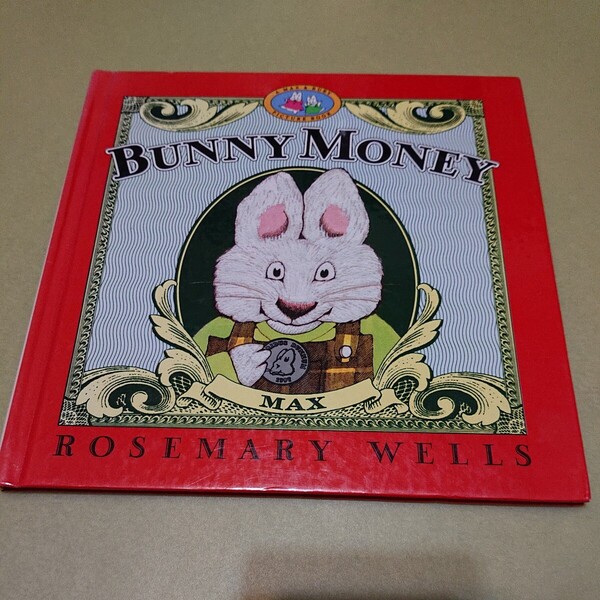 ◎英語絵本 Bunny Money (Max and Ruby) 英語版