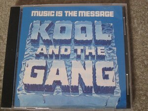 CD6373-KOOL AND THE GANG MUSIC IS THE MESSAGE