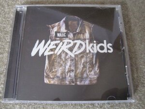 CD6124-WEIRD KIDS WE ARE THE IN CROWD
