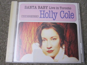 CD2939-HOLLY COLE SANTA BABY LIVE IN TORONTO