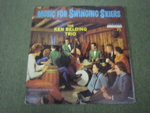 LP5232-THE KEN BELDING TRIO MUSIC FOR SWINGING SKIERS　※難アリ