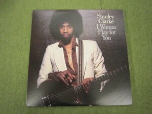 LP6204-STANLEY CLARKE I WANNA PLAY FOR YOU　２枚組