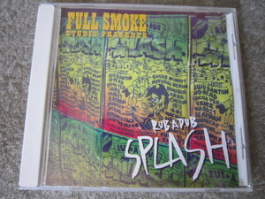 CD1925-FULL SMOKE STUDIO PRESENTS RUB A DUB SPLASH