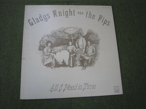 LP4777-GLADYS KNIGHT&THE PIPS ALL I NEED IS TIME