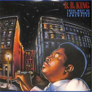 e4036/LP/B.B. King/There Must Be A Better World Somewhere