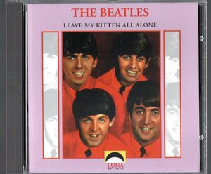CD【LEAVE MY KITTEN ALL ALONE (Hungary 1993年)】Beatles ビートルズ