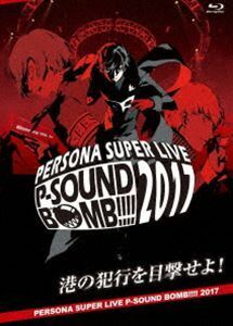 [Blu-Ray]PERSONA SUPER LIVE P-SOUND BOMB !!!! 2017～港の犯行を目撃せよ!～（2枚組 Blu-ray） Lyn