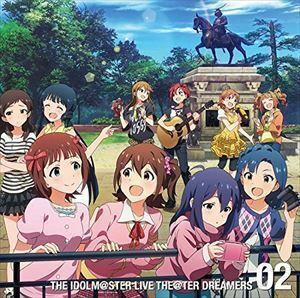 THE IDOLM＠STER LIVE THE＠TER DREAMERS 02 （ゲーム・ミュージック）