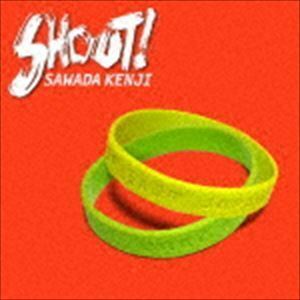 SHOUT! 沢田研二