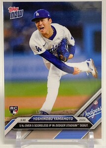 山本由伸 2024 Topps Now Yoshinobu Yamamoto Dodgers 24