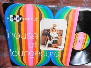 L#4513◆LP◆ The Easy Project II HOUSE OF LOUNGECORE レアグルーヴ モンド ラウンジ コンピ Sequel Records NEMLP 842