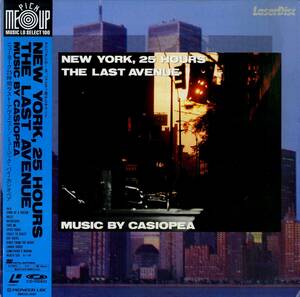 B00180967/LD/カシオペア「Casiopea New York 25 Hours ー The Last Avenue (1987年・SM035-3497・フュージョン)」