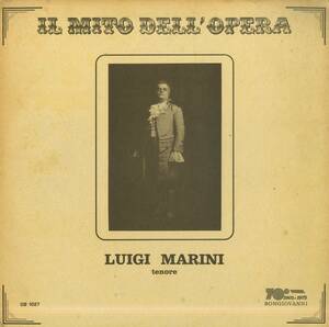 A00535776/LP/ルイジ・マリーニ(T)「Il Mito Dell Opera / Luigi Marini 1884-1942 (GB-1027)」