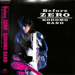 A00585402/LP/KODOMO BAND (子供ばんど・うじきつよし・湯川トーベン)「Before Zero (1987年・C28A-0584・ハードロック)」