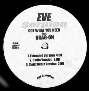 A00545991/12インチ/イヴ(EVE JEFFERS) feat. ドラッグ・オン(DRAG-ON)「Got What You Need (2001年・EVE-2001・ヒップホップ・HIPHOP)」
