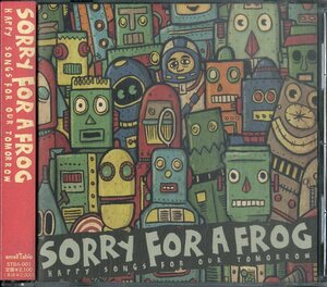 D00152942/CD/Sorry For A Frog「Happy Songs For Our Tomorrow」