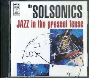 D00156664/CD/The Solsonics「Jazz In The Present Tense」