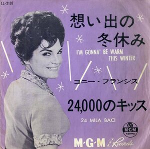C00186737/EP/コニー・フランシス(CONNIE FRANCIS)「Im Gonna Be Warm This Winter 想い出の冬休み / 24 Mila Baci 24000のキッス (1966