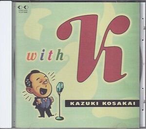 CD Kosakai Kazuki with K with K