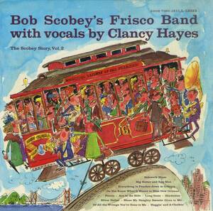 A00586711/LP/Bob Scobeys Frisco Band「The Scobey Story Vol 2」