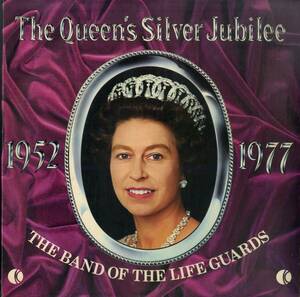 A00593536/LP/The Band Of The Life Guards「The Queen's Silver Jubilee」