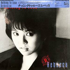 A00592471/LP/REBECCA (レベッカ・NOKKO・のっこ)「Nothing To Lose (1984年・15AH-1806)」