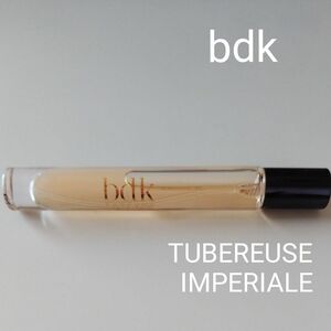 bdk parfums TUBEREUSE IMPERIALE 10ml　チュベルーズインペリアル