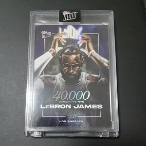 発行枚数限定 LeBron James 2023-24 Topps now バスケットボールカード LJ-40K 40,000 Pts LOS ANGELES LAKERS レブロン レイカーズ