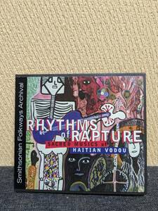 RHYTHMS OF RAPTURE RHYTHMS OF RAPTURE SACRED MUSICS OF HAITIAN VODOU