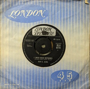 ☆BEN E.KING/I(WHO HAVE NOTHING)1963'UK LONDON 7INCH