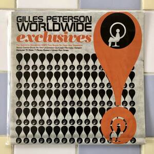 Gilles Peterson. / Worldwide / Exclusives / 3LP / Talkin Loud / Jazzanova / Roy Ayers / Build An Ark