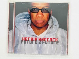 即決CD HERBIE HANCOCK / FUTURE FUTURE / ハービー・ハンコック / VICP61354 X39