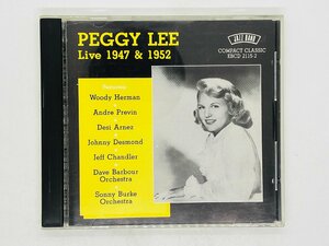 即決CD PEGGY LEE Live 1947 & 1952 / ペギー・リー ウディ・ハーマン Woody Herman JAZZ BAND EBCD2115-2 X39