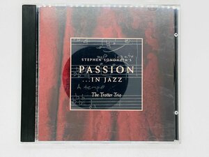 即決CD STEPHEN SONDHEIM'S / PASSION IN JAZZ / The Trotter Trio / テリー・トロッター・トリオ パッション イン・ジャズ VSD-5556 X38