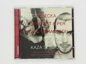 即決CD Rebecka Tornqvist & PER Texas Johansson The Stockholm Kaza Session レベッカ・トーンクエスト ペール・テキサス X39