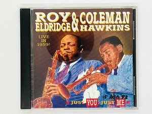 即決CD ROY ELDRIDGE & COLEMAN HAWKINS / Live in 1959 / just you just me / 書込みあり ST-CD-531 X37