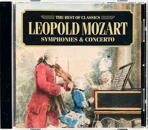 CD/ L.モーツァルト： おもちゃの交響曲、狩の交響曲、アルペンホルンと弦楽のための田園風シンフォニア、トロンボーン協奏曲