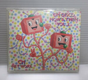 CM NETWORK / CM DISCO NOW ＆ THEN VOL.2