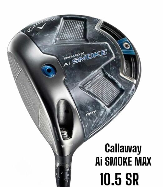 Callaway キャロウェイ PARADYM Ai SMOKE MAX パラダイム ドライバー 10.5 左打ち レフティ