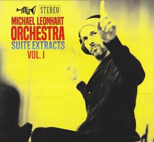 CD　★Michael Leonhart Orchestra Suite Extracts Vol.1　輸入盤　(Sunnyside Communications SSC 1555)　デジパック